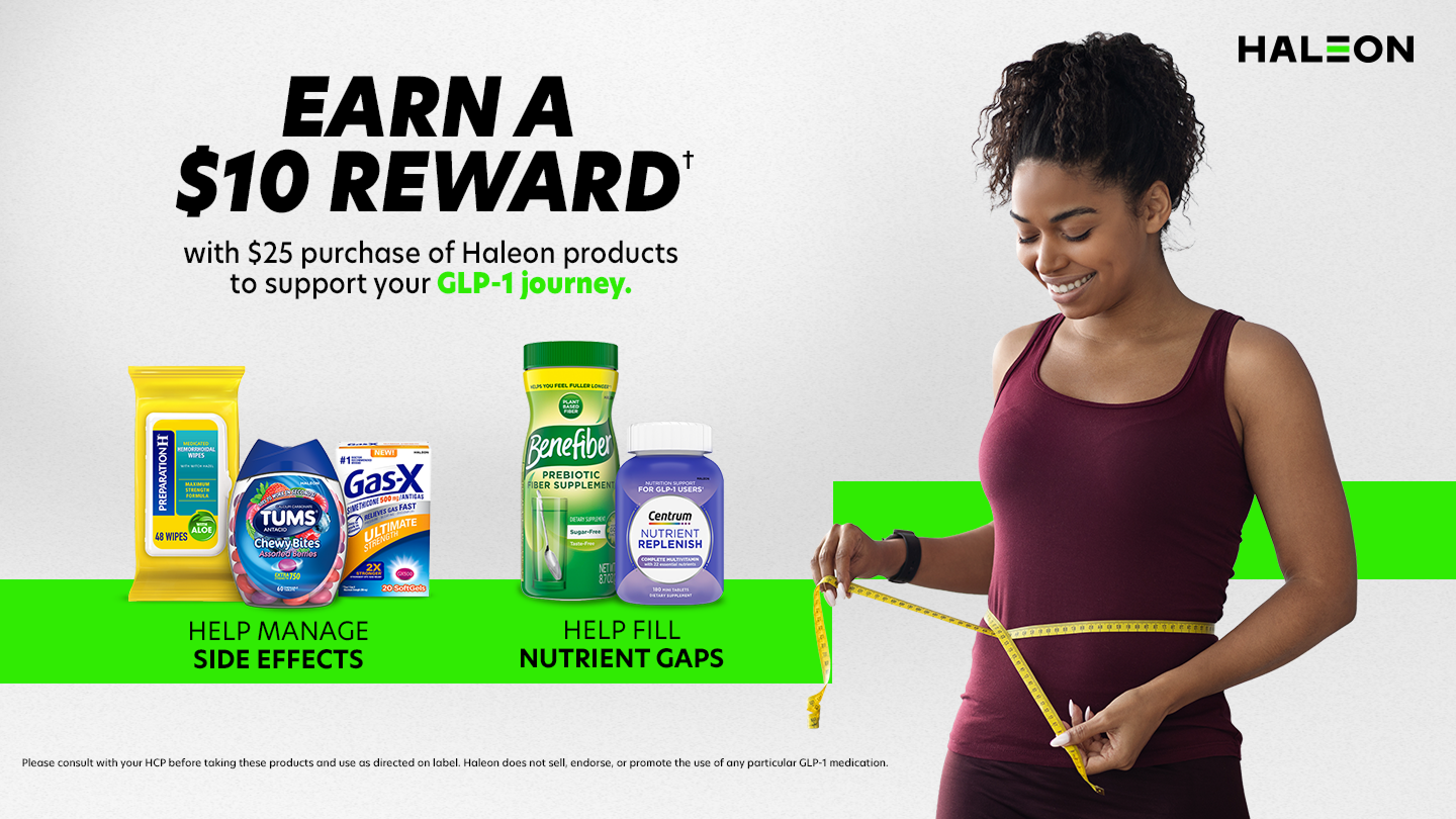 A woman wraps a measurement tape around her stomach next to product images. Text overlay reads 'Earn a $10 reward with $25 purchase of Haleon products to support your GLP-1 journey.'